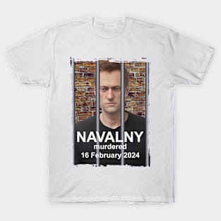 Navalny murdered 16 February 2024 T-Shirt